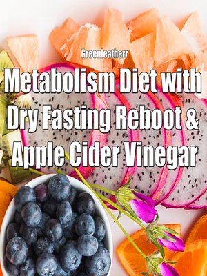 cover image of Metabolism Diet with Dry Fasting Reboot & Apple Cider Vinegar